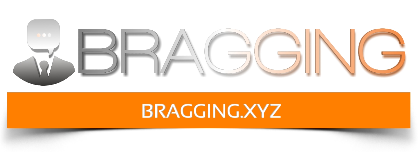 BRAGGING XYZ.jpg