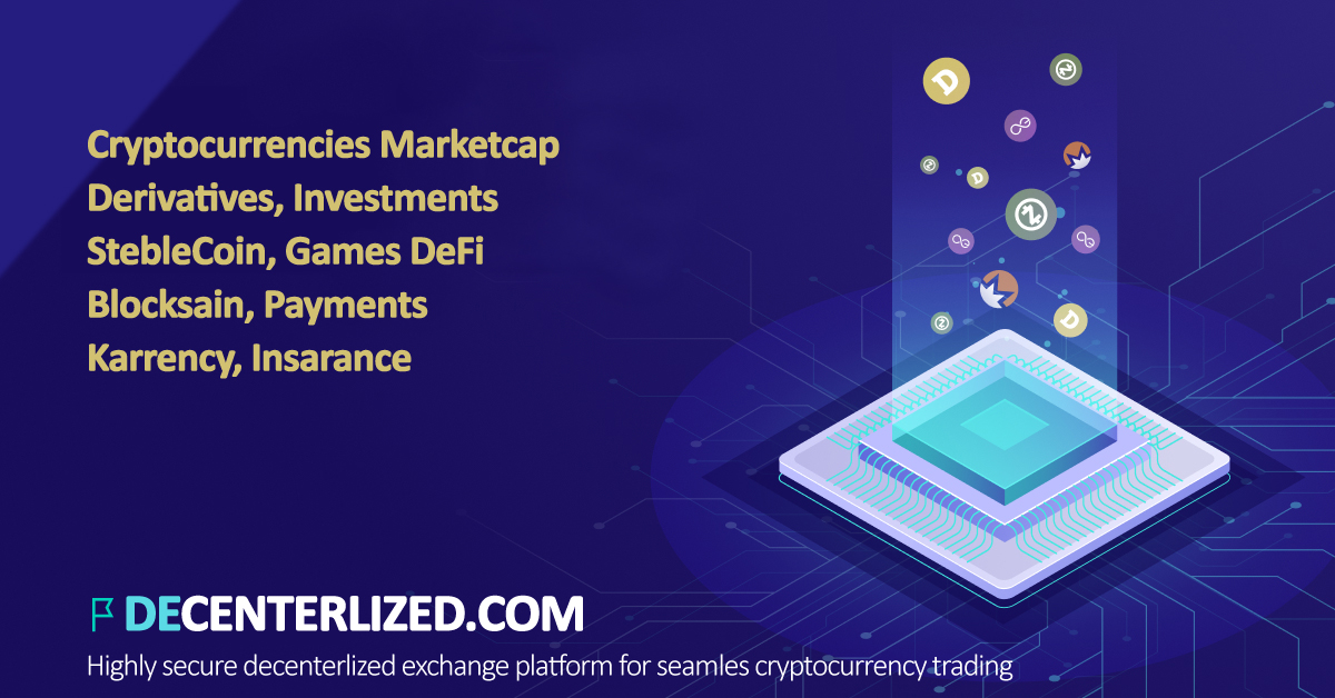 decentrelized-Highly secure decentralized exchange platform for seamles cryptocurrency trading.jpg
