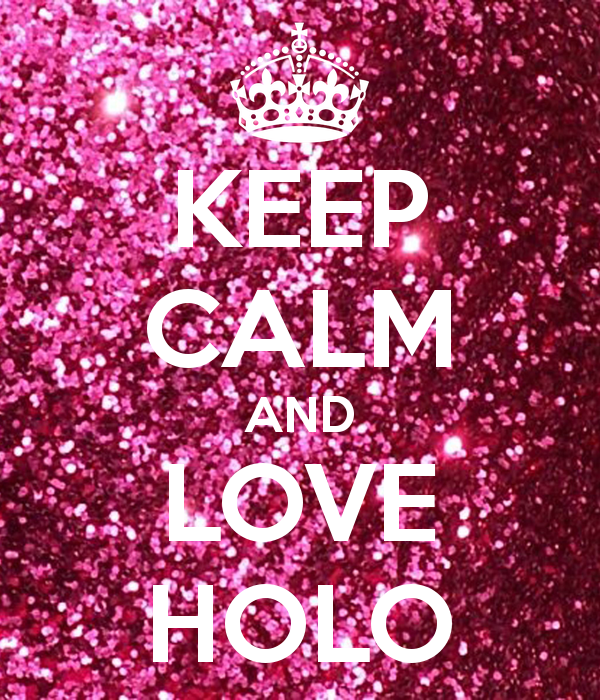 keep-calm-and-love-holo-12.png