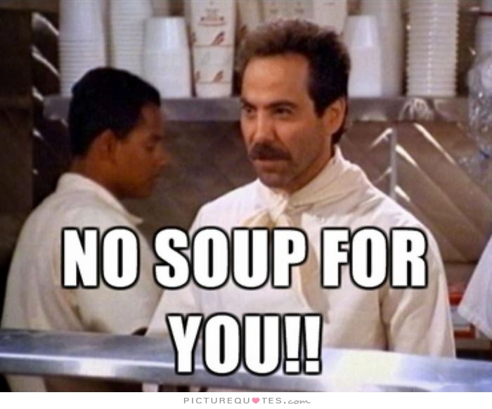 no-soup-for-you-quote-1.jpg